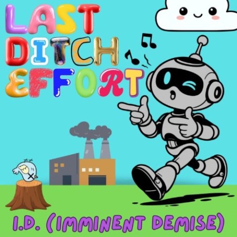 Last Ditch Effort - I.D. (Imminent Demise) (2026) mp3