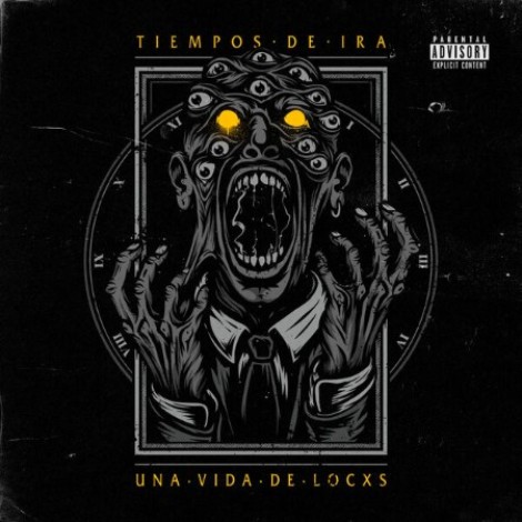 TIempos de Ira - Una Vida de Locxs (2026) flac