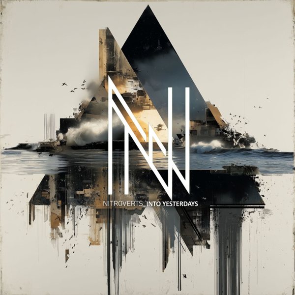 Nitroverts -  Into Yesterdays [EP] (2025)