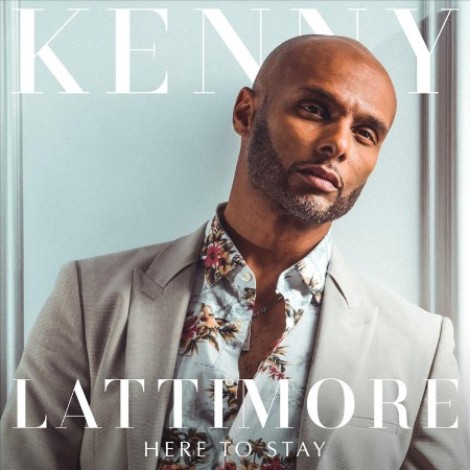 Kenny Lattimore - Here To Stay (2021) mp3