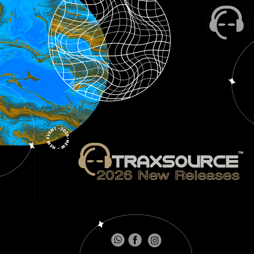 © 2026 Traxsource, Inc. New Releases 23 February