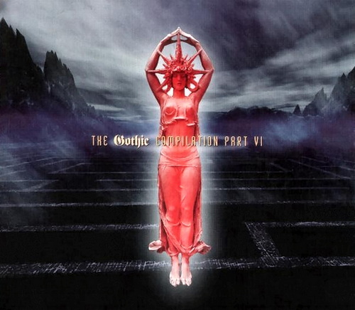 Gothic Compilation Part VI (1997) FLAC