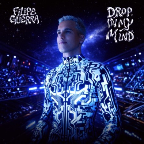 Filipe Guerra - Drop In My Mind (2026) mp3