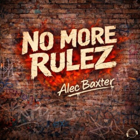 Alec Baxter - No More Rulez (2026) mp3