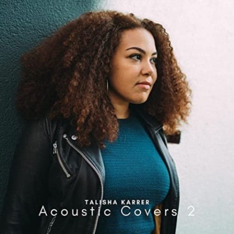 Talisha Karrer - Acoustic Covers 2 (2021) mp3