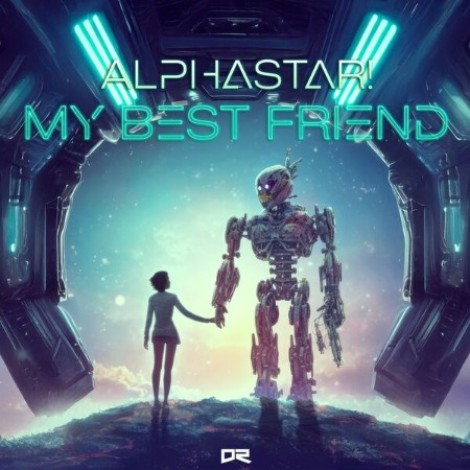 AlphaStar! - My Best Friend (2026) mp3