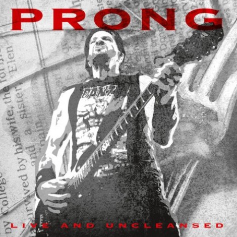 Prong - Live And Uncleansed (2026) flac