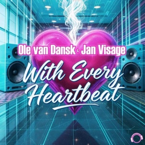 Ole van Dansk & Jan Visage - With Every Heartbeat (2026) mp3