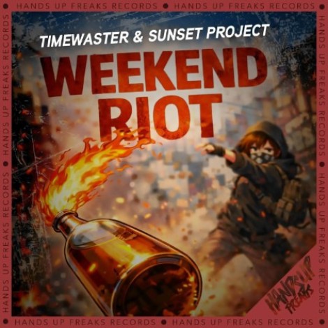 TimeWaster & Sunset Project - Weekend Riot (2026) mp3