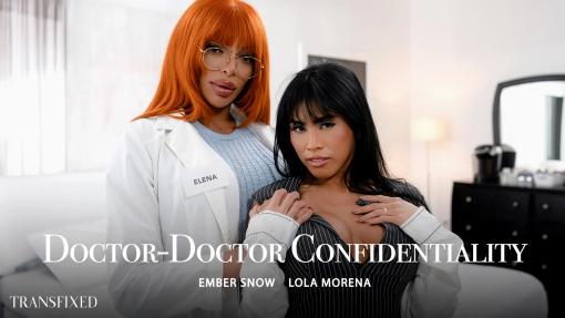 Ember Snow, Lola Morena - Doctor - Doctor Confidentiality [SD 576p]