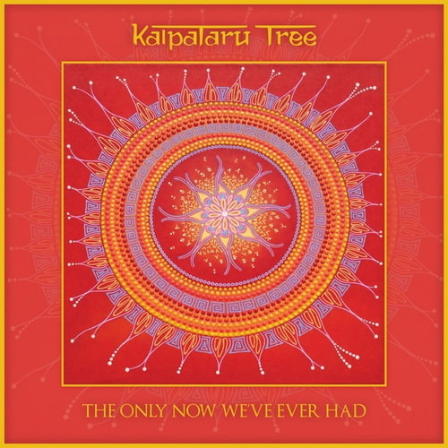 Kalpataru Tree - The Only Now Weve Ever Had (2026) FLAC