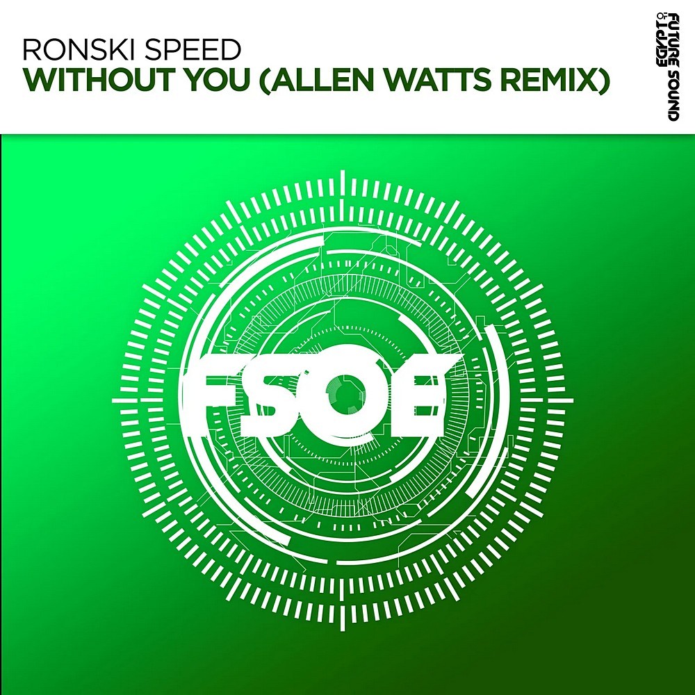 Ronski Speed - Without You (Allen Watts Remix) (20
