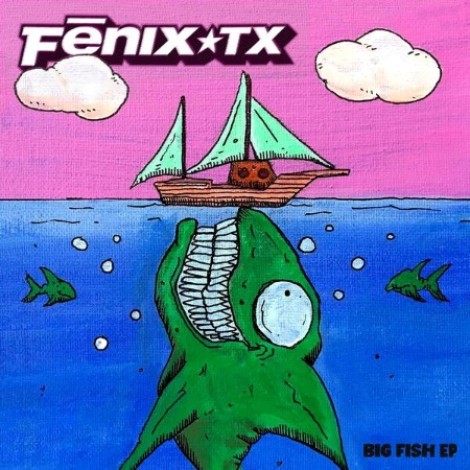 Fenix TX - Big Fish EP (2026) mp3