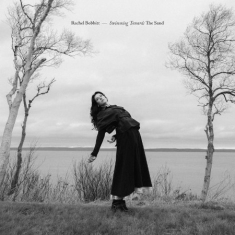 Rachel Bobbitt - Swimming Towards The Sand (2025) mp3