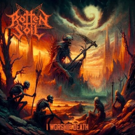 Rotten Soil - I Worship Death (2026) flac