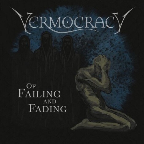 Vermocracy - Of Failing And Fading (2026) flac