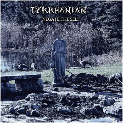 Tyrrhenian - Negate The Self (2026) flac