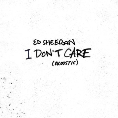 Ed Sheeran - I Don't Care (Acoustic) (2019) mp3