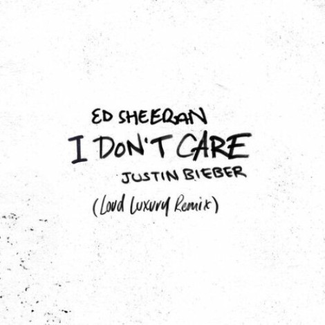 Ed Sheeran, Justin Bieber - I Don't Care (Loud Luxury Remix) (2019) mp3