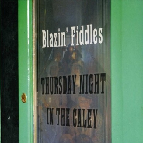 Blazin' Fiddles - Thursday Night In The Caley (2011) mp3