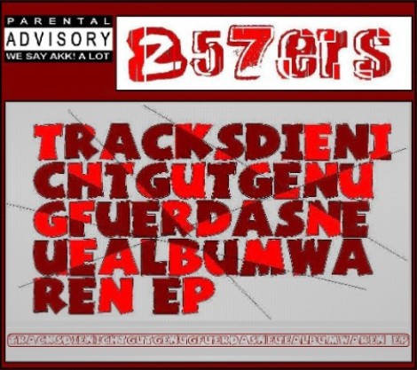 257ers - racksDieNichtGutGenugFuerDasNeueAlbumWaren (EP) (2008) mp3