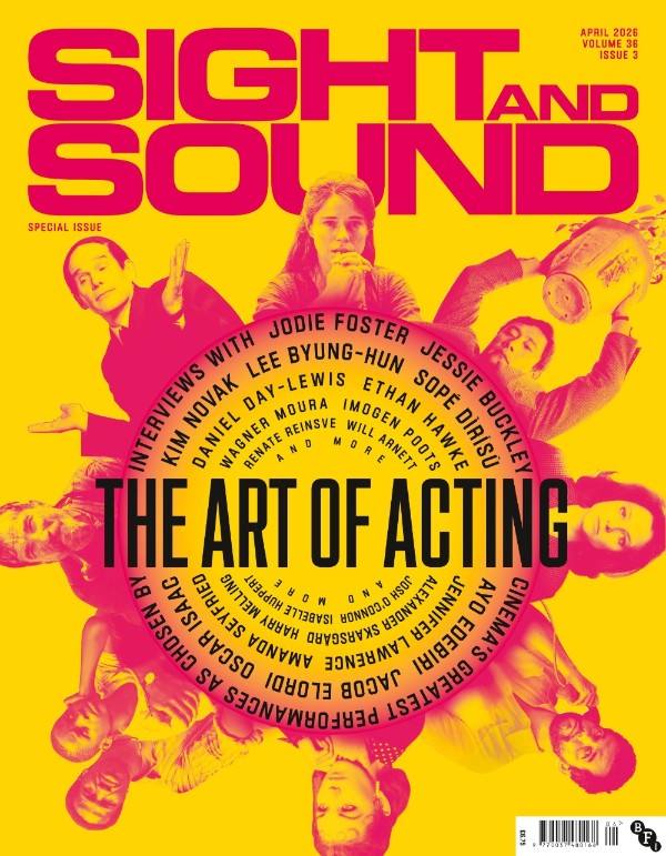 Sight & Sound - Vol. 36, Issue 3, April 2026
