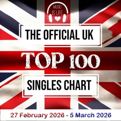The Official UK Top 100 Singles Chart 27.02.2026 (2026)