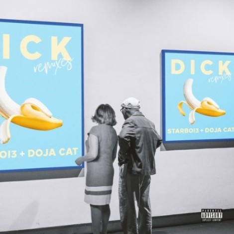 StarBoi3; Doja Cat - Dick (Remixes) (feat. Doja Cat) (2021) mp3