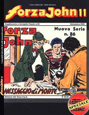 Intrepido Classic Speciale - Forza John 11, Messaggio di morte (Del Duca 2002-09)