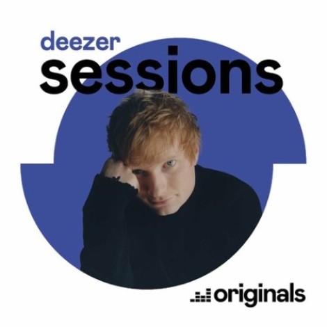 Ed Sheeran - Deezer Sessions (2021) mp3