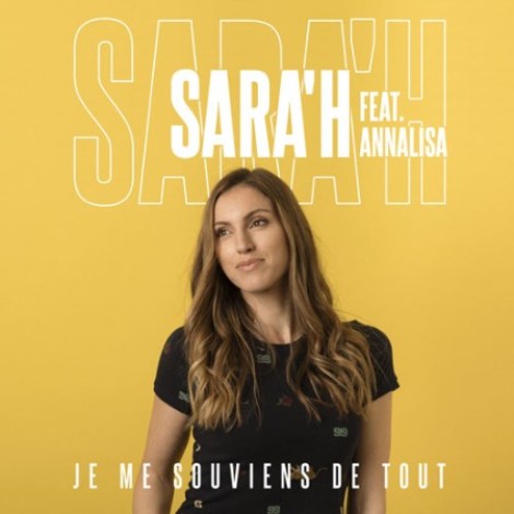 Annalisa, Sara'h - Je me souviens de tout (2018) mp3