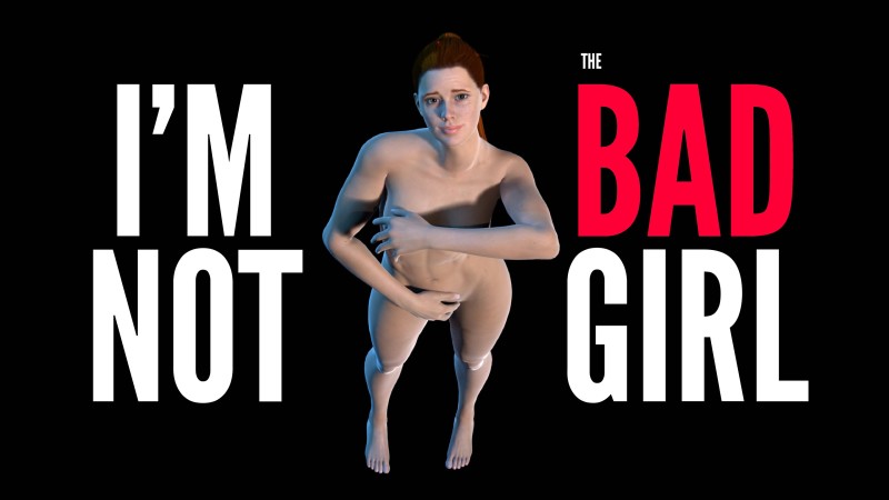 I'm not the Bad girl Episode 1 v.0.3 by  Nasty Unicorn Win/Mac Adult Game