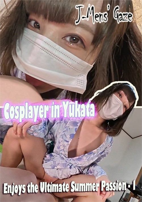 Cosplayer in Yukata Enjoys the Ultimate Summer Passion – 1