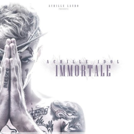 Achille Lauro - Achille Idol Immortale (2014) mp3