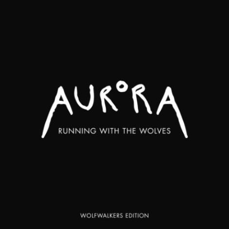 Aurora - Running With The Wolves (Wolfwalkers Edition) (2020) mp3