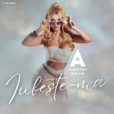 Andreea Bălan - Iubește-mă (2025) mp3