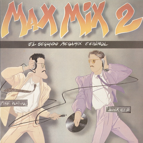 Max Mix 2 (El Segundo Megamix Espanol) (1985) WavPack