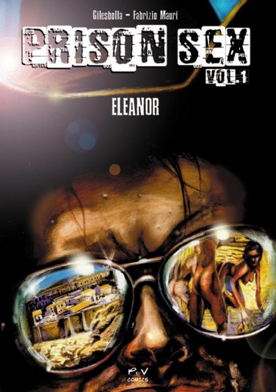 Strapandstrip - Prison Sex - Vol.1 - Eleanor Porn Comics