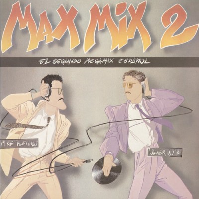 Max Mix 2 (El Segundo Megamix Espanol) (1985) WavPack