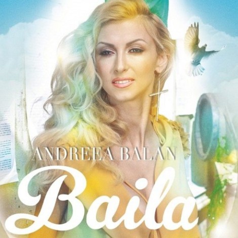 Andreea Bălan - Baila (2015) mp3