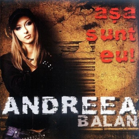 Andreea Bălan - Așa sunt eu! (2004) mp3