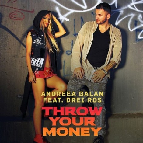 Andreea Bălan și Drei Ros - Throw Your money (2016) mp3