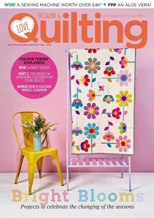 Love Patchwork & Quilting - Issue 161, 2026