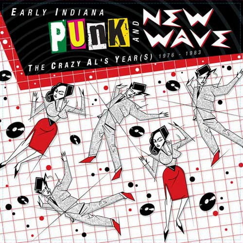Early Indiana Punk And New Wave (The Crazy Als Years 1976 - 1983) (2CD) (2014) FLAC
