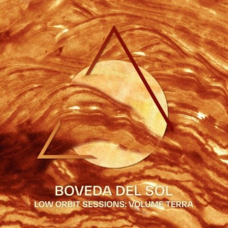 Boveda Del Sol - Low Orbit Sessions: Volume Terra (2026) flac