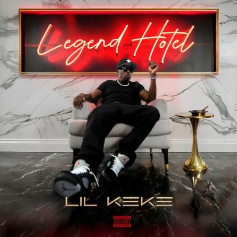 Lil' Keke - Legend Hotel (2025) mp3