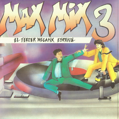 Max Mix 3 (El Tercer Megamix Espanol) (1986) WavPack