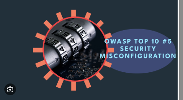 Owasp: Security Misconfiguration
