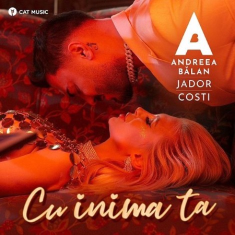 Andreea Bălan, Jador și Costi - Cu inima ta (2023) mp3