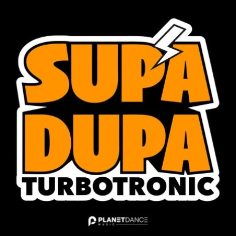 Turbotronic - Supa Dupa (2026) mp3